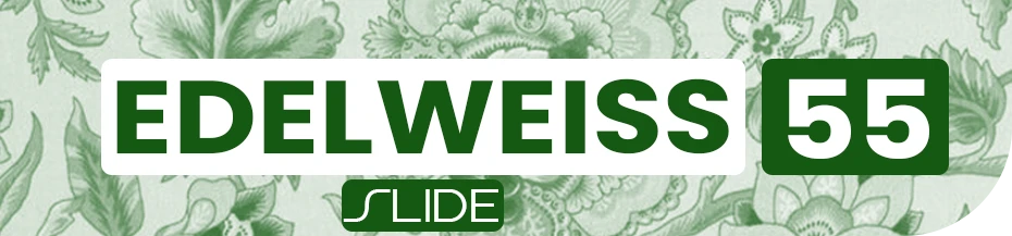 Edelweiss 55 Slide