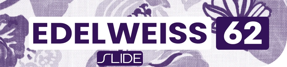 Edelweiss 62 Slide